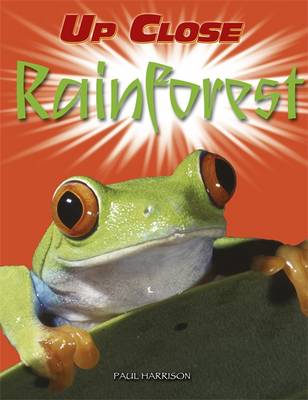 Up Close: Rainforest