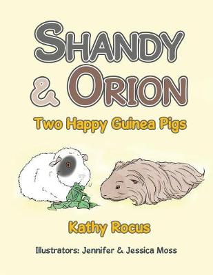 Shandy & Orion: Two Happy Guinea Pigs