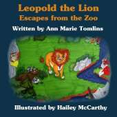Leopold the Lion: Escapes from the Zoo