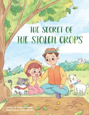 The Secret of the Stolen Crops
