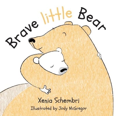 Brave little Bear: Book One