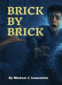 Brick by Brick