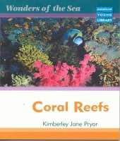Wonders of the Sea Coral Reefs Macmillan Library