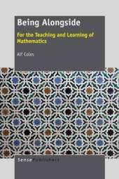 Being Alongside: For the Teaching and Learning of Mathematics