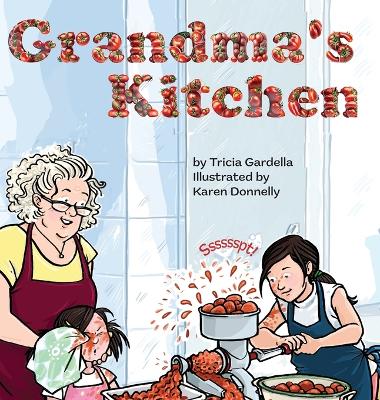 Grandma's Kitchen: Farm to Table with Grandma