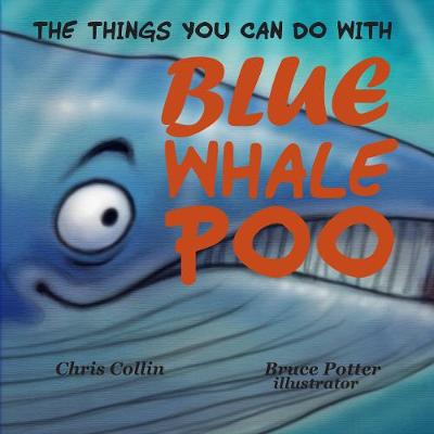 The Things You Can Do With Blue Whale Poo