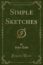 Simple Sketches, Vol. 2 (Classic Reprint)