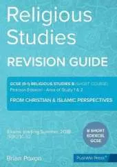 Religious Studies (short course): Area of Study 1 & 2: From Christian & Islamic Perspectives: GCSE Edexcel Religious Studies B (9-1)