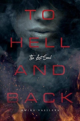 To Hell and Back: The Lost Soul