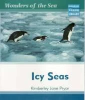 Wonders of the Sea Icy Seas Macmillan Library