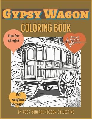 Gypsy Wagon: coloring Book