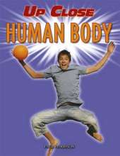 Up Close: Human Body