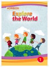 Explore the World - Workbook 1