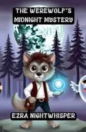 The Werewolf's Midnight Mystery