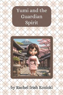 Yumi and the Guardian Spirit