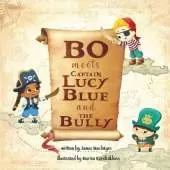 Bo Meets Captain Lucy Blue and the Bully
