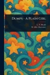 Dumps - A Plain Girl