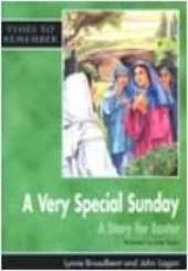 A Very Special Sunday: A Story for Easter