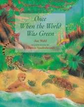 Once When the World Was Green