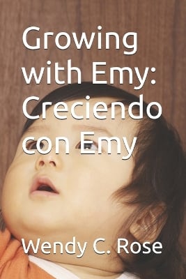 Growing with Emy: Creciendo con Emy