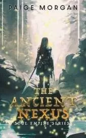 The Ancient Nexus