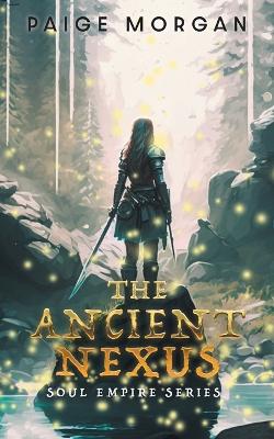 The Ancient Nexus