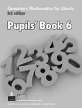 Elementary Mathematics for Liberia Pupils Book 6