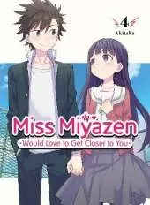 Miss Miyazen would Love to Get Closer to You 4
