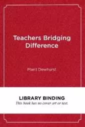 Teachers Bridging Difference: Exploring Identity with Art