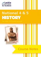 National 4/5 History: Comprehensive Textbook to Learn Cfe Topics