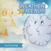 Weather Friends: I Want to Be Just Like You