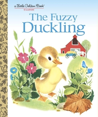 The Fuzzy Duckling: A Classic Children's Book