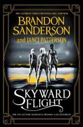 Skyward Flight: The Collection: Sunreach, ReDawn, Evershore