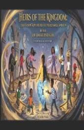 HIERS OF THE KINGDOM The Cousins' Adventures of Faith, Family, and Fun BOOK 5 THE TIMEKEEPER'S GIFT: "Even The Broken Can Set Time Right"