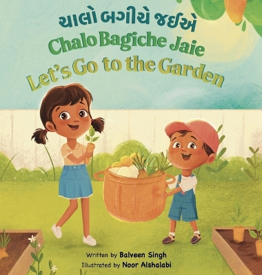 Chalo Bagiche Jaie: A Bilingual Children's Book Written in Gujarati with Transliteration, and English Translation