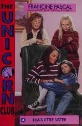 Unicorn Club 4: Llila's Little: Llila's Little