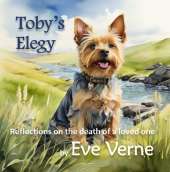 Toby's Elegy: Reflections on the death of a loved one