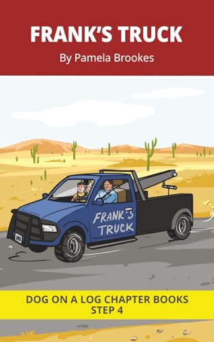 Frank's Truck Chapter Book: Decodable Chapter Book Series for Students Learning to Read. For Beginning Readers and Students with Dyslexia. (Step 4 Consonant Blends)