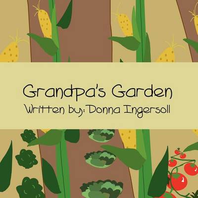 Grandpa's Garden