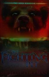 The Bear Kingdom: The Fighting Pit