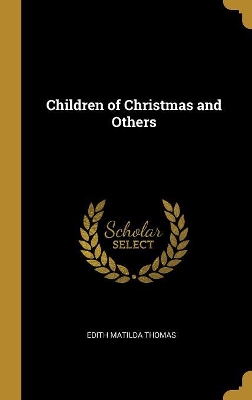 Children of Christmas and Others