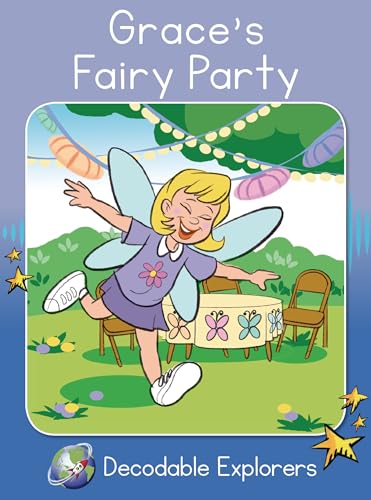 Grace's Fairy Party: Phonics Book 31