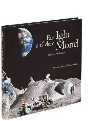Ein Iglu auf dem Mond