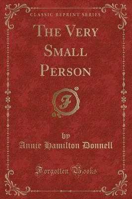 The Very Small Person (Classic Reprint)