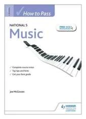 How to Pass National 5 Music