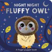 Night Night Fluffy Owl: A finger puppet book