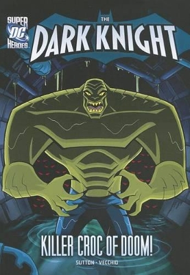 Killer Croc of Doom