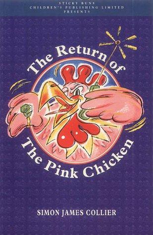 The Return of the Pink Chicken