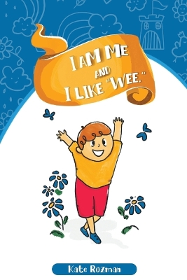 I'm Me and I Like "Wee": Autism Awareness