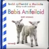 Babi Cyffwrdd a Theimlo: Babis Anifeiliaid / Baby Touch and Feel: Baby Animals: Baby Touch and Feel: Animals